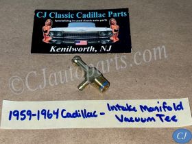 1959 1960 1961 1962 1963 1964 CADILLAC DEVILLE ELDORADO FLEETWOOD REAR INTAKE MANIFOLD VACUUM TEE TREE CONNECTOR FITTING (DOUBLE OUTLET) #1475109/#1481991/#1474314